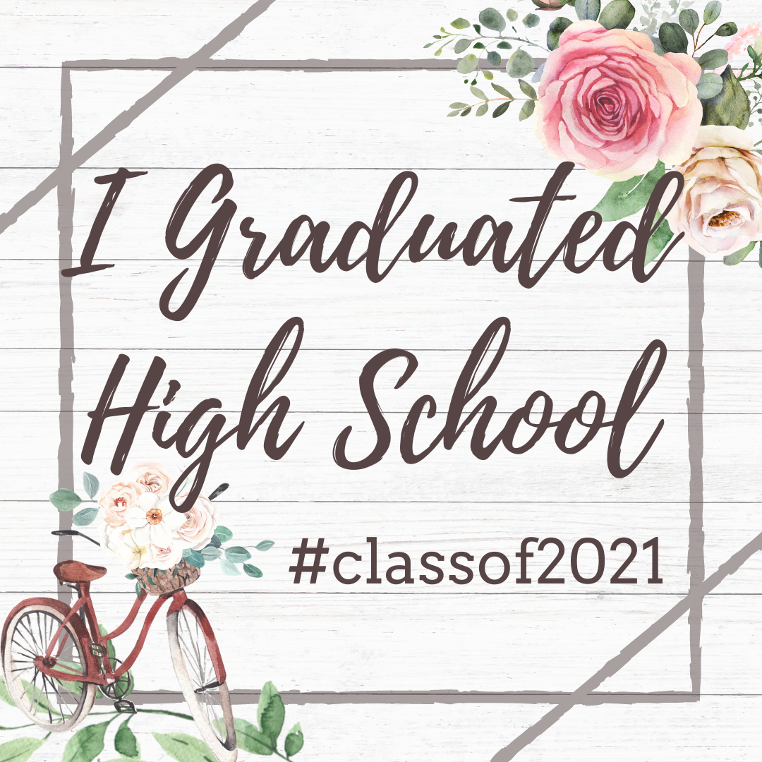 I Graduated High School