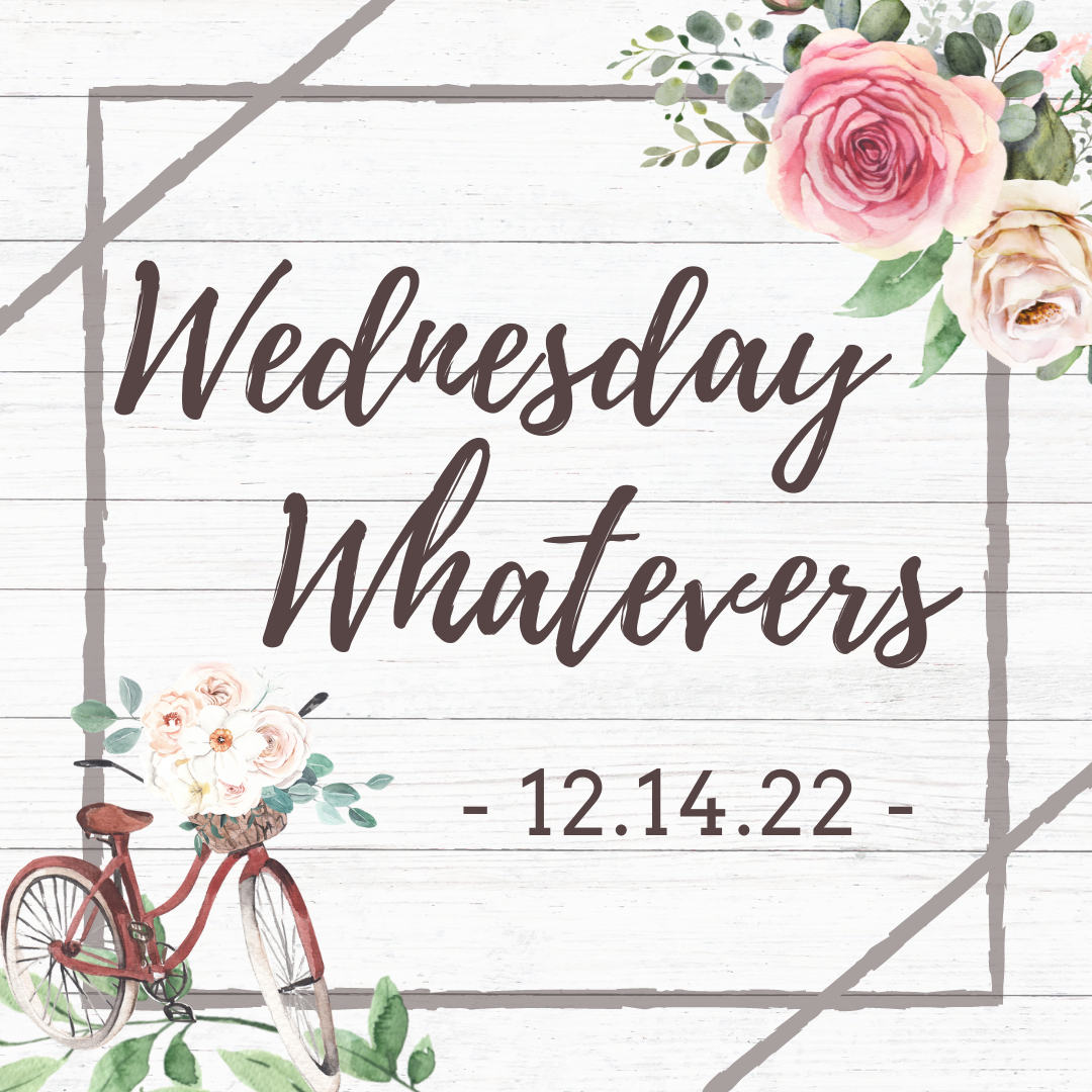 Friendsgivingmas: A Holiday Hodgepodge // Wednesday Whatevers